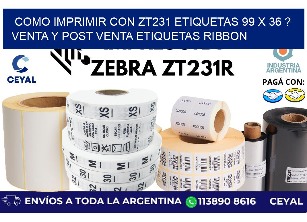 como imprimir con zt231 etiquetas 99 x 36 ? Venta y post venta etiquetas ribbon