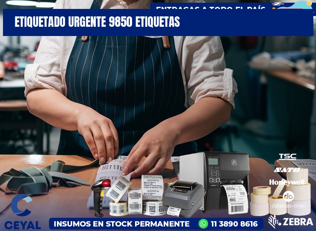etiquetado urgente 9850 etiquetas