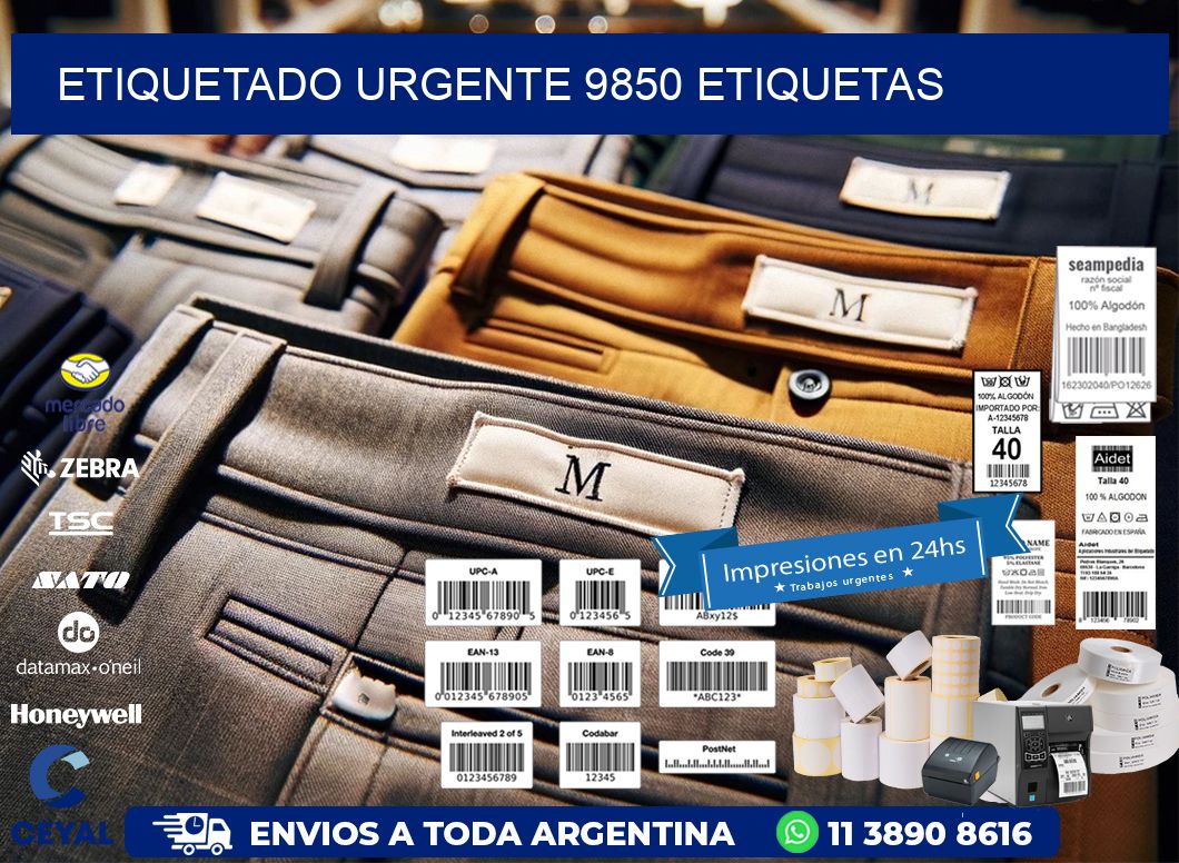 etiquetado urgente 9850 etiquetas