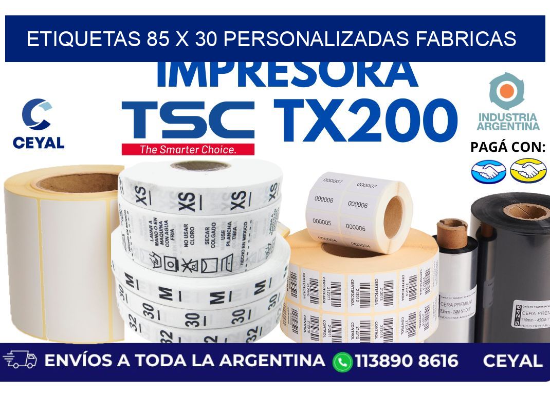 etiquetas 85 x 30 personalizadas fabricas