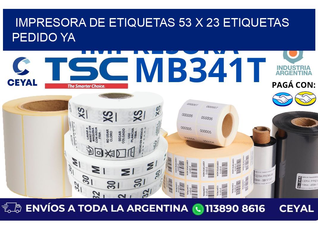 impresora de etiquetas 53 x 23 etiquetas pedido ya
