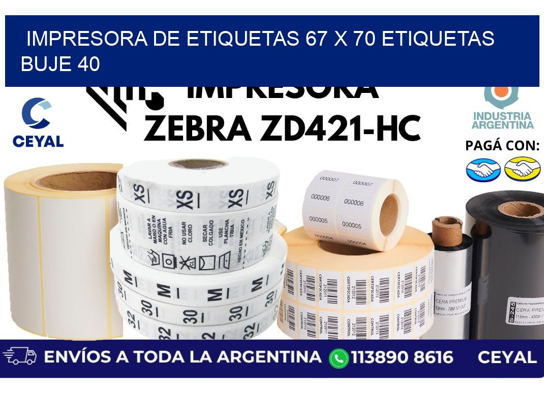 impresora de etiquetas 67 x 70 etiquetas buje 40