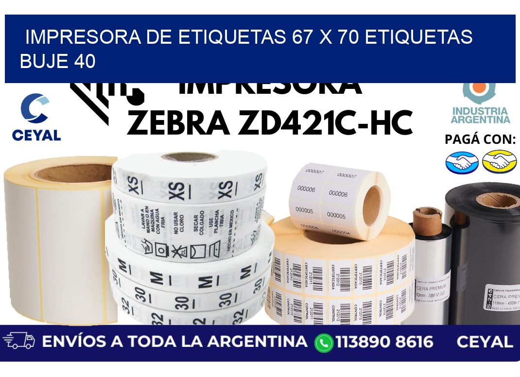 impresora de etiquetas 67 x 70 etiquetas buje 40