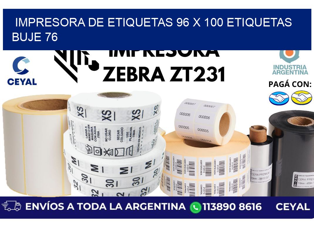 impresora de etiquetas 96 x 100 etiquetas buje 76