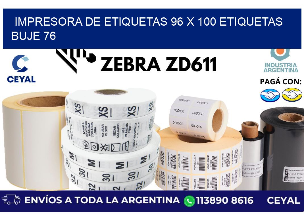 impresora de etiquetas 96 x 100 etiquetas buje 76