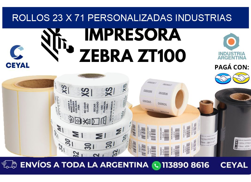 rollos 23 x 71 personalizadas industrias