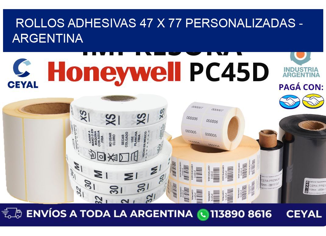 rollos adhesivas 47 x 77 personalizadas - Argentina