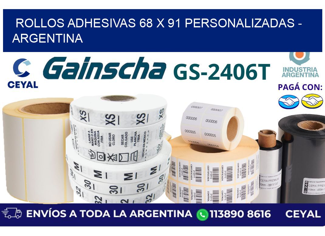 rollos adhesivas 68 x 91 personalizadas - Argentina