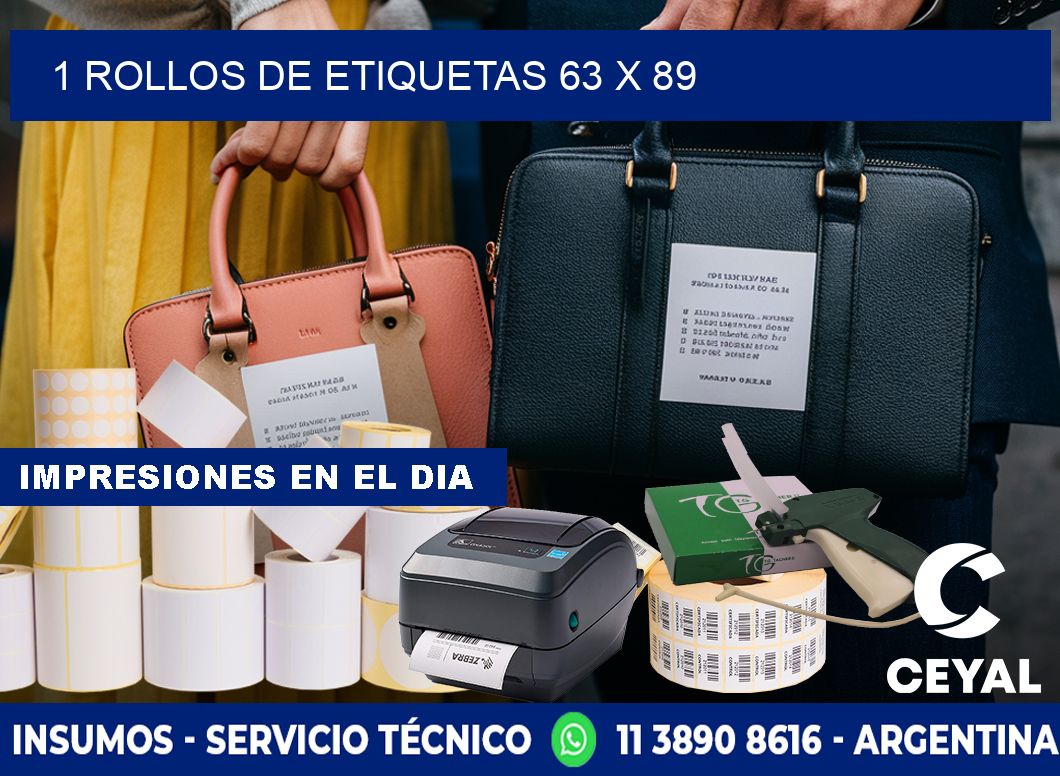 1 ROLLOS DE ETIQUETAS 63 x 89