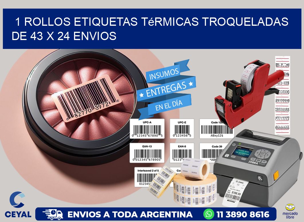 1 Rollos Etiquetas Térmicas Troqueladas De 43 x 24 ENVIOS
