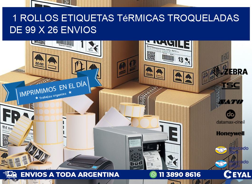1 Rollos Etiquetas Térmicas Troqueladas De 99 x 26 ENVIOS