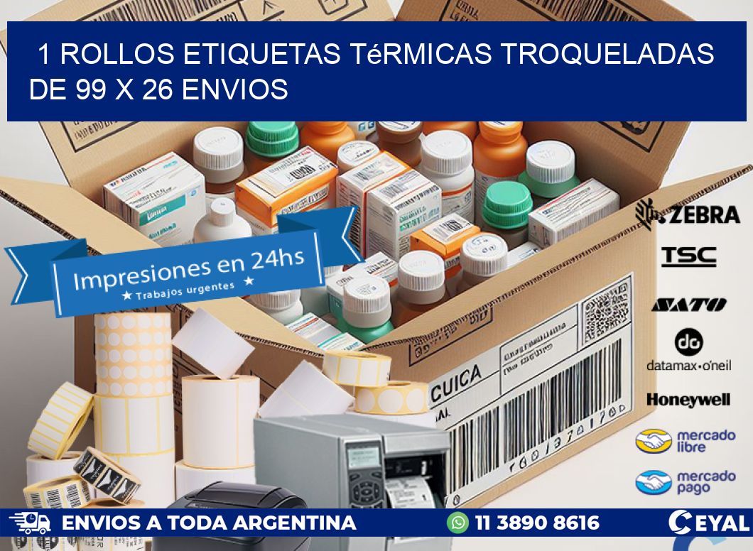1 Rollos Etiquetas Térmicas Troqueladas De 99 x 26 ENVIOS