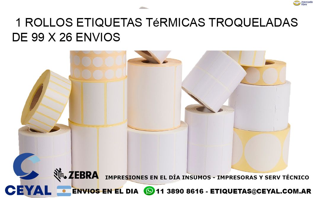 1 Rollos Etiquetas Térmicas Troqueladas De 99 x 26 ENVIOS