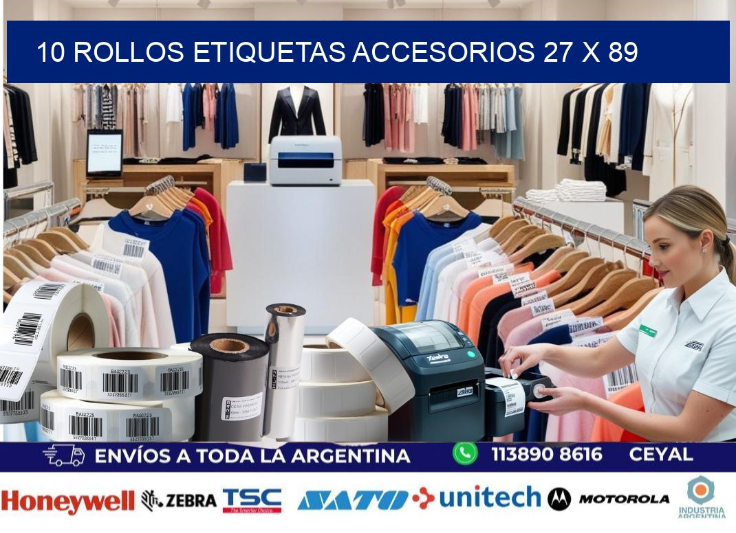 10 ROLLOS ETIQUETAS ACCESORIOS 27 x 89