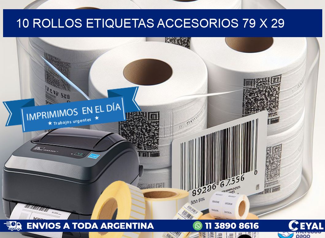 10 ROLLOS ETIQUETAS ACCESORIOS 79 x 29