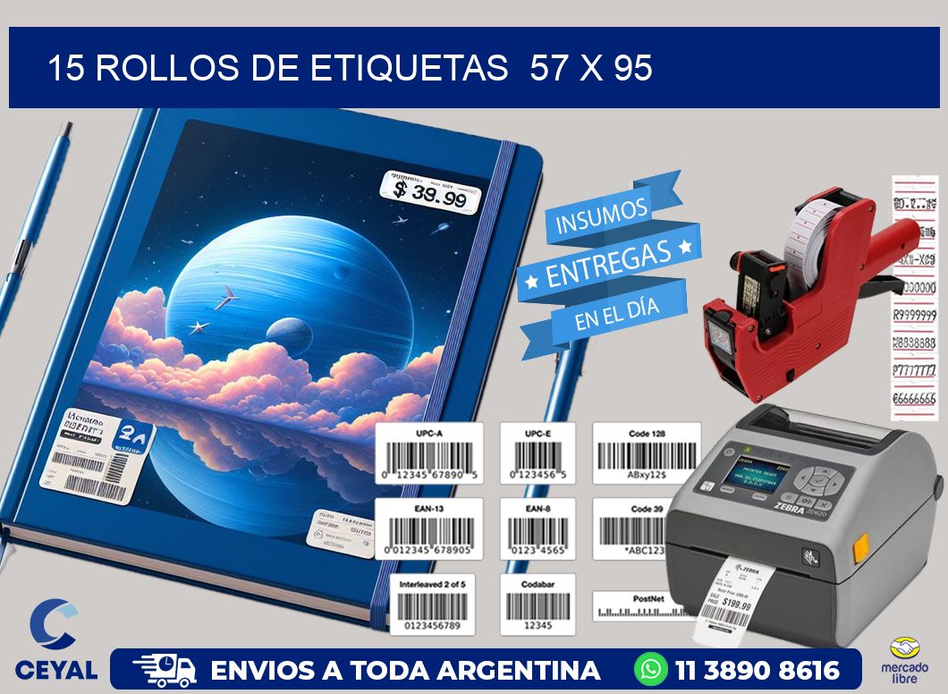 15 ROLLOS DE ETIQUETAS  57 x 95