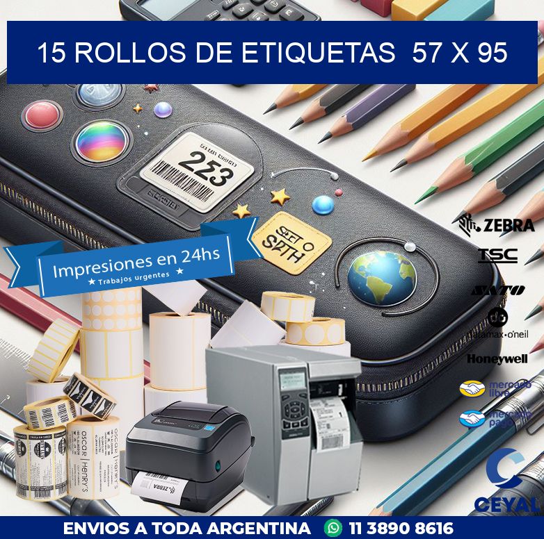 15 ROLLOS DE ETIQUETAS  57 x 95