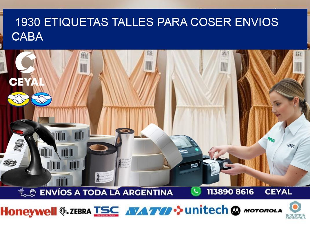 1930 ETIQUETAS TALLES PARA COSER ENVIOS CABA
