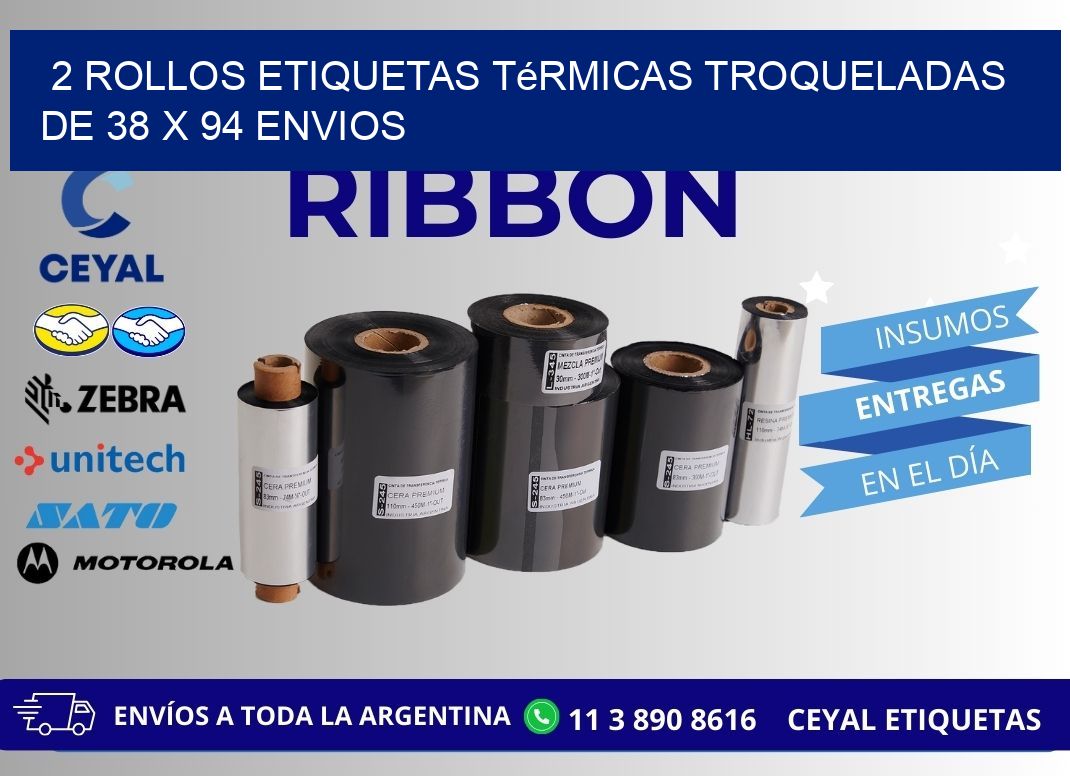 2 Rollos Etiquetas Térmicas Troqueladas De 38 x 94 ENVIOS