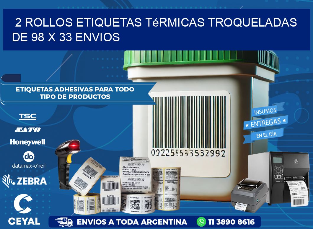 2 Rollos Etiquetas Térmicas Troqueladas De 98 x 33 ENVIOS