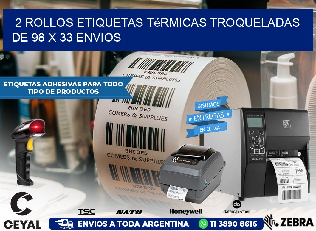 2 Rollos Etiquetas Térmicas Troqueladas De 98 x 33 ENVIOS