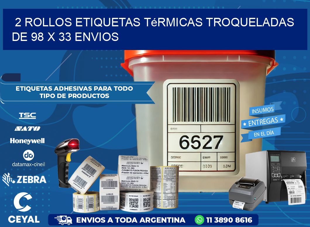 2 Rollos Etiquetas Térmicas Troqueladas De 98 x 33 ENVIOS