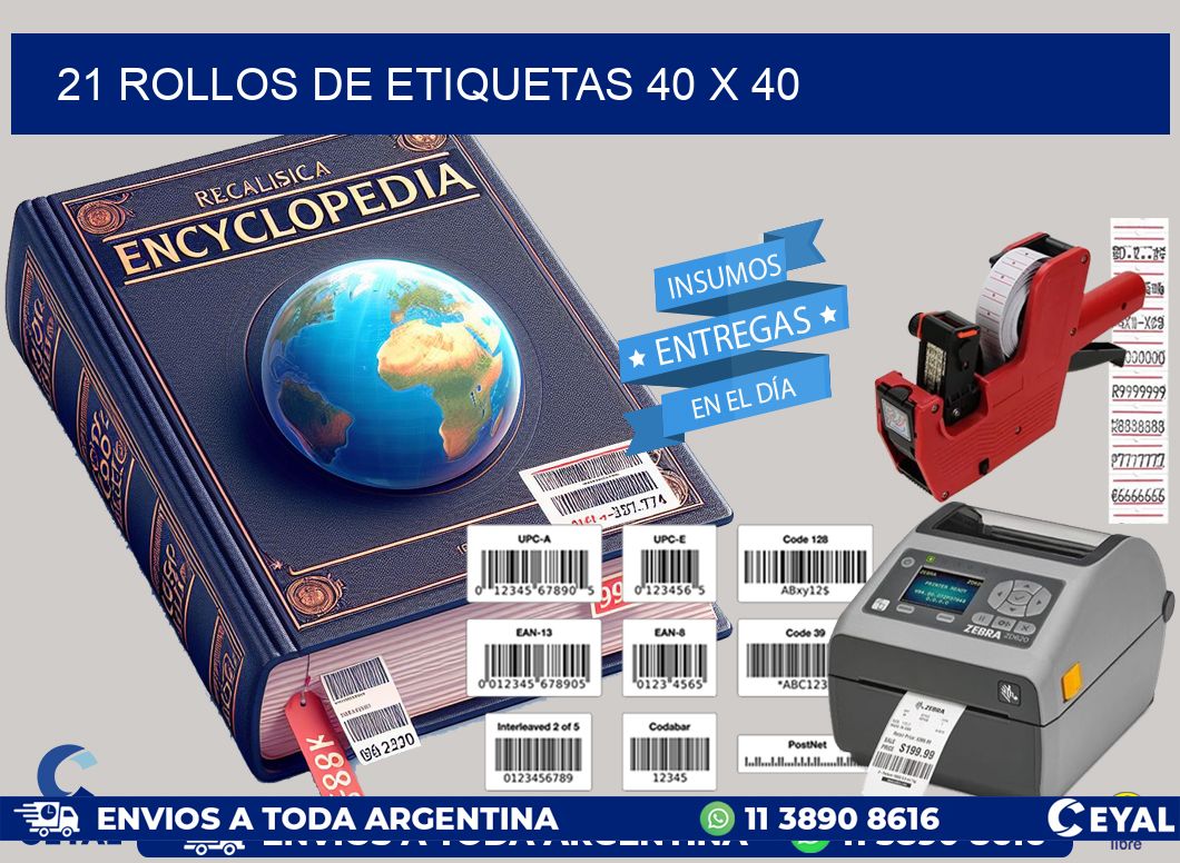 21 ROLLOS DE ETIQUETAS 40 x 40