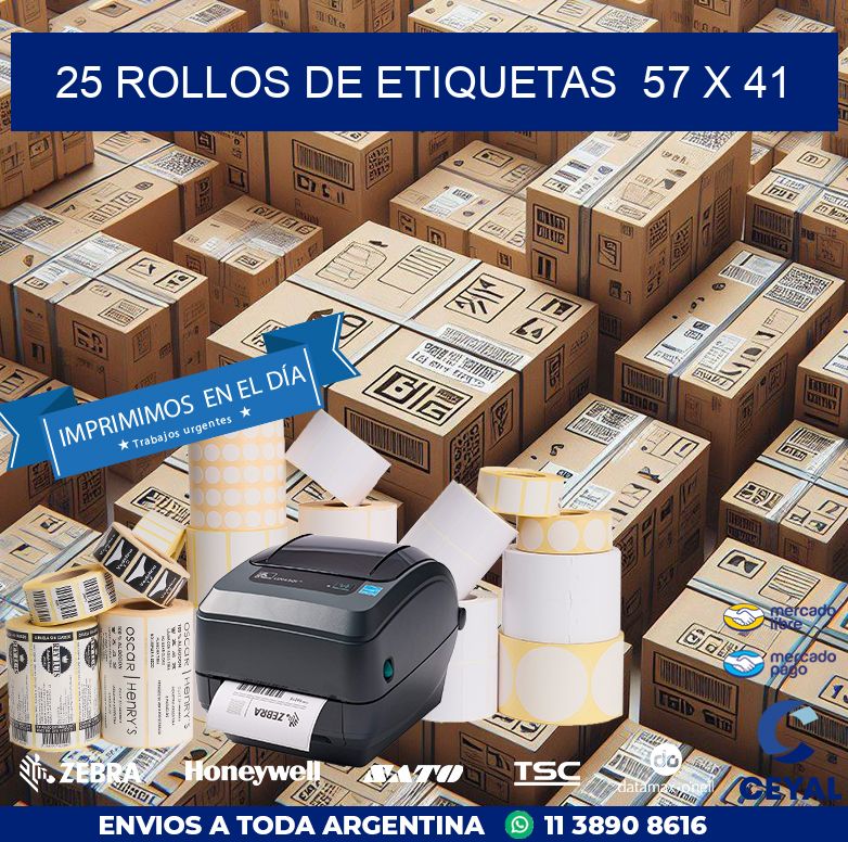25 ROLLOS DE ETIQUETAS  57 x 41