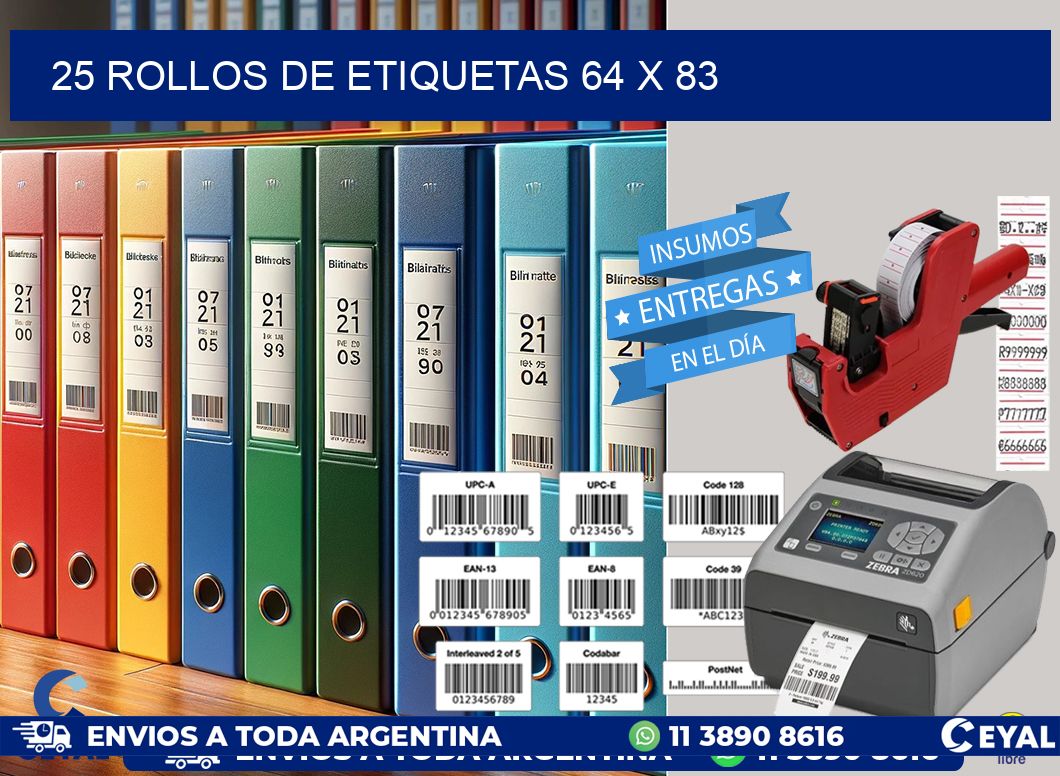 25 ROLLOS DE ETIQUETAS 64 x 83