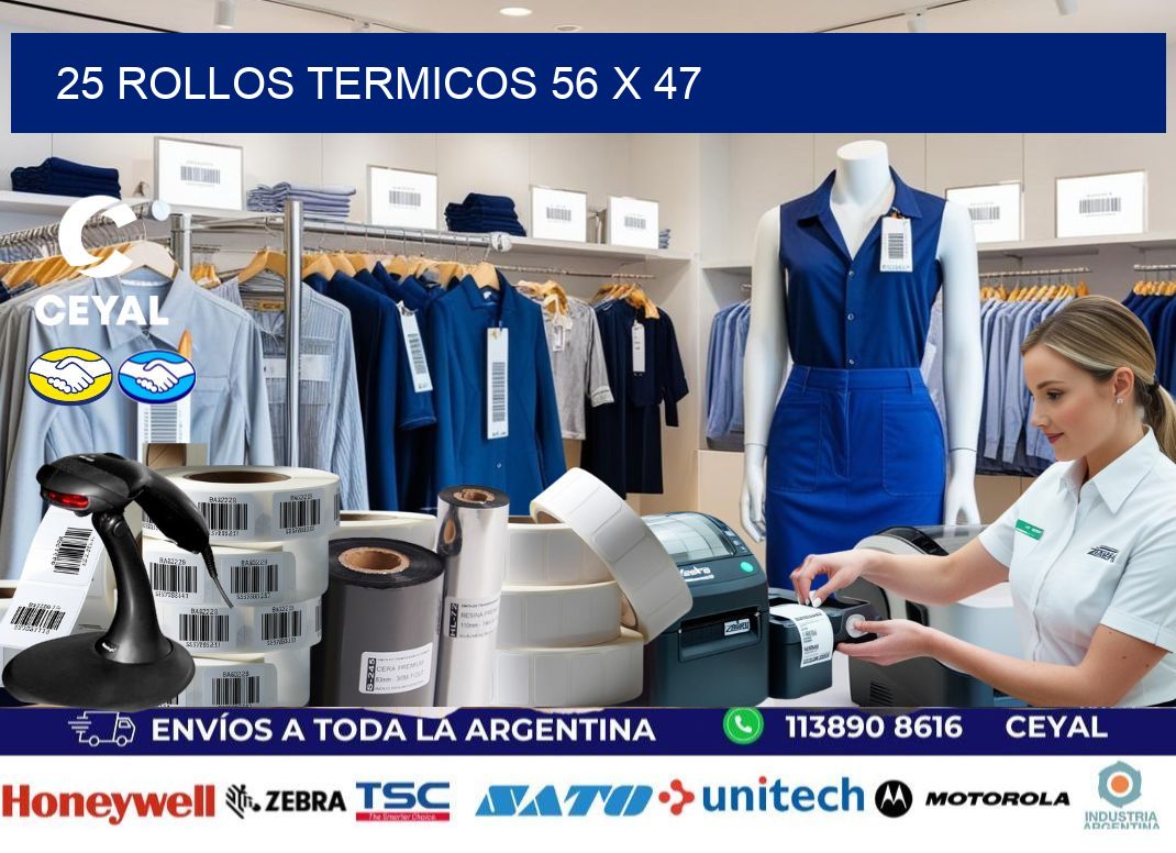 25 ROLLOS TERMICOS 56 x 47