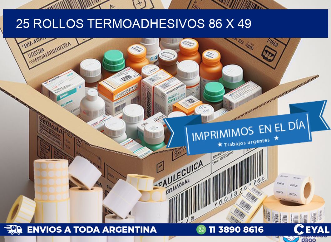 25 ROLLOS TERMOADHESIVOS 86 x 49