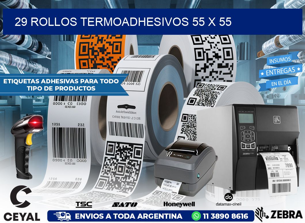 29 ROLLOS TERMOADHESIVOS 55 x 55