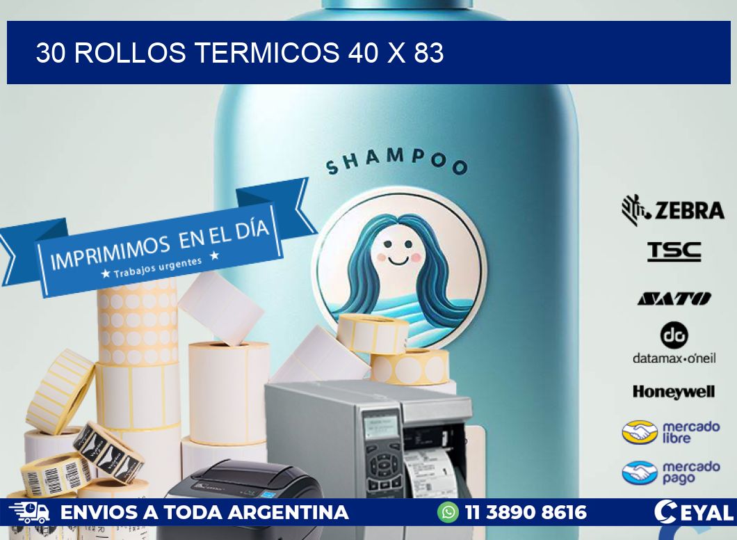 30 ROLLOS TERMICOS 40 x 83