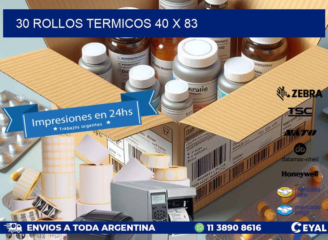 30 ROLLOS TERMICOS 40 x 83