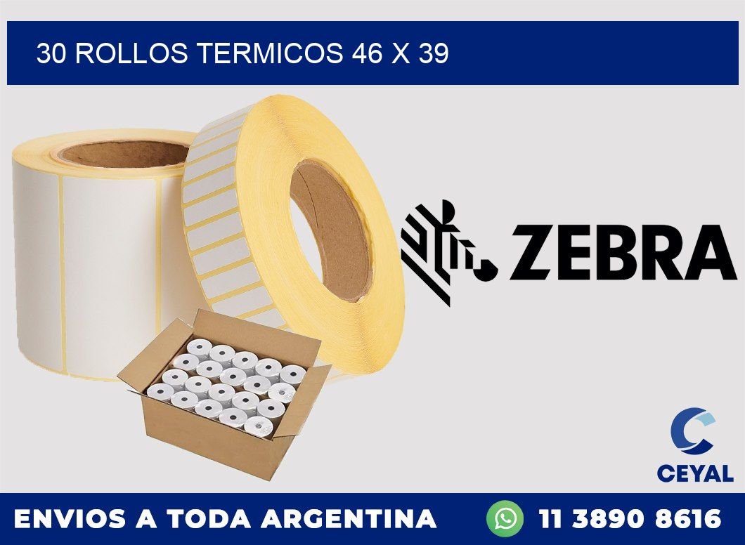 30 ROLLOS TERMICOS 46 x 39
