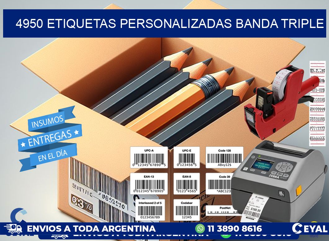 4950 Etiquetas personalizadas banda triple