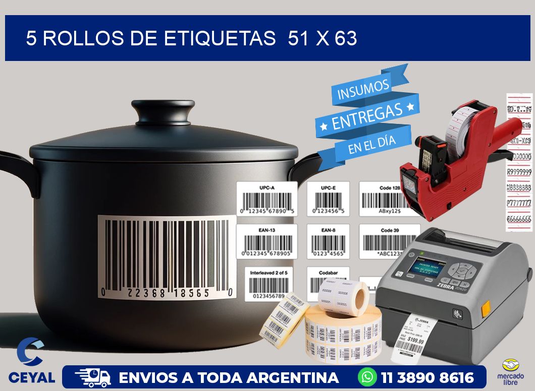 5 ROLLOS DE ETIQUETAS  51 x 63