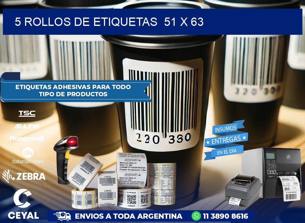 5 ROLLOS DE ETIQUETAS  51 x 63