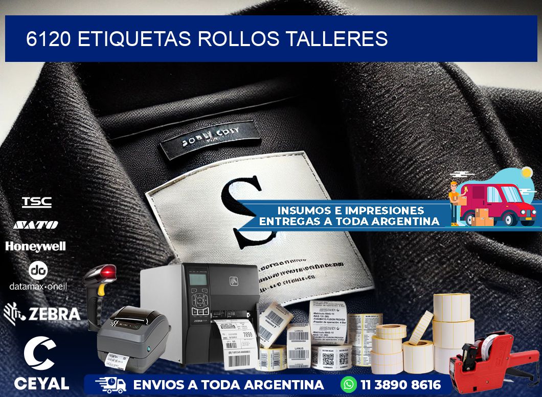6120 etiquetas rollos TALLERES
