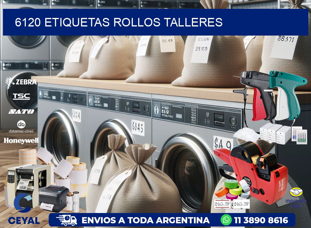 6120 etiquetas rollos TALLERES