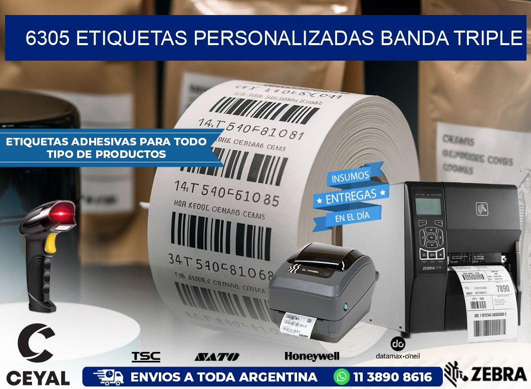 6305 Etiquetas personalizadas banda triple