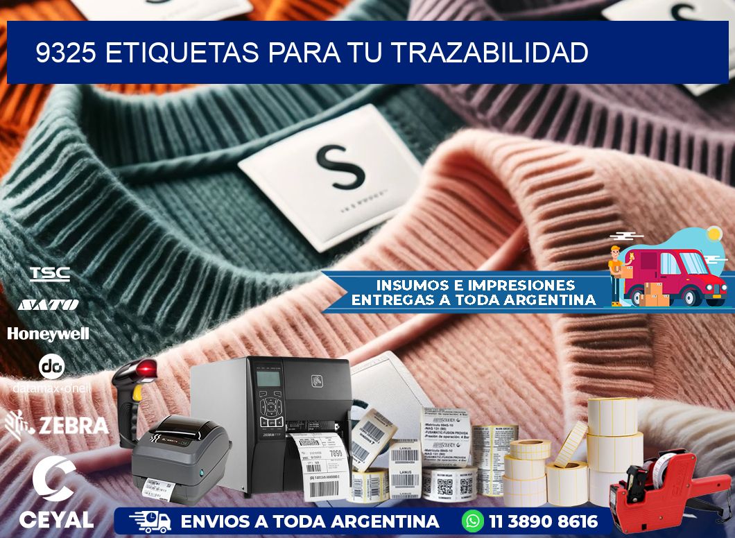 9325 etiquetas para tu trazabilidad