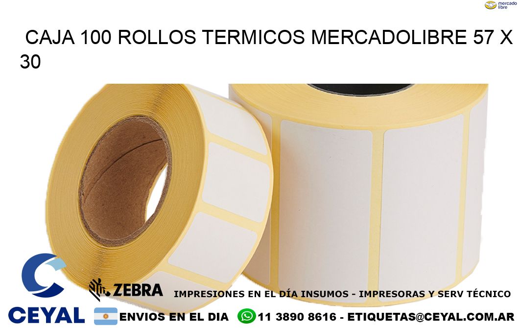 CAJA 100 ROLLOS TERMICOS MERCADOLIBRE 57 x 30