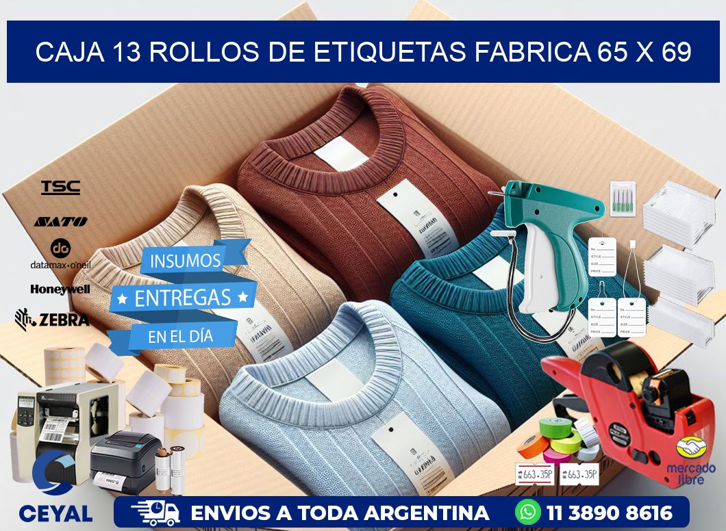 CAJA 13 ROLLOS DE ETIQUETAS FABRICA 65 x 69