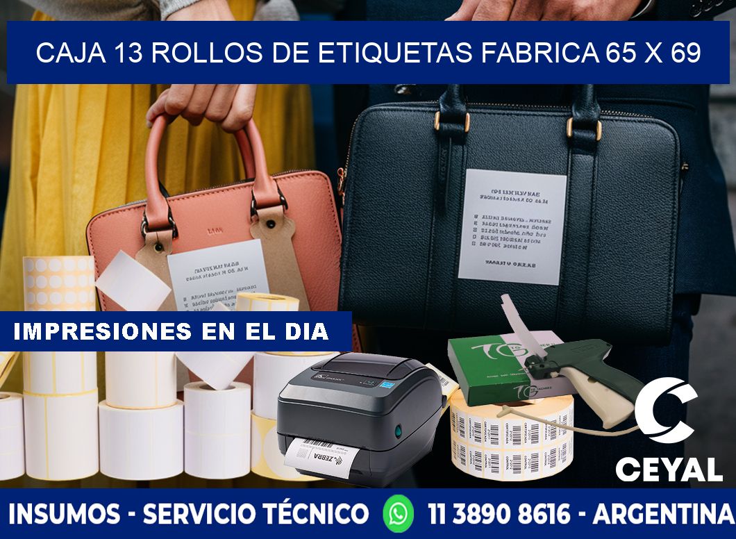 CAJA 13 ROLLOS DE ETIQUETAS FABRICA 65 x 69