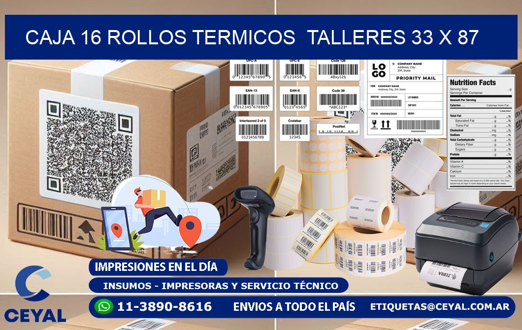 CAJA 16 ROLLOS TERMICOS  TALLERES 33 x 87