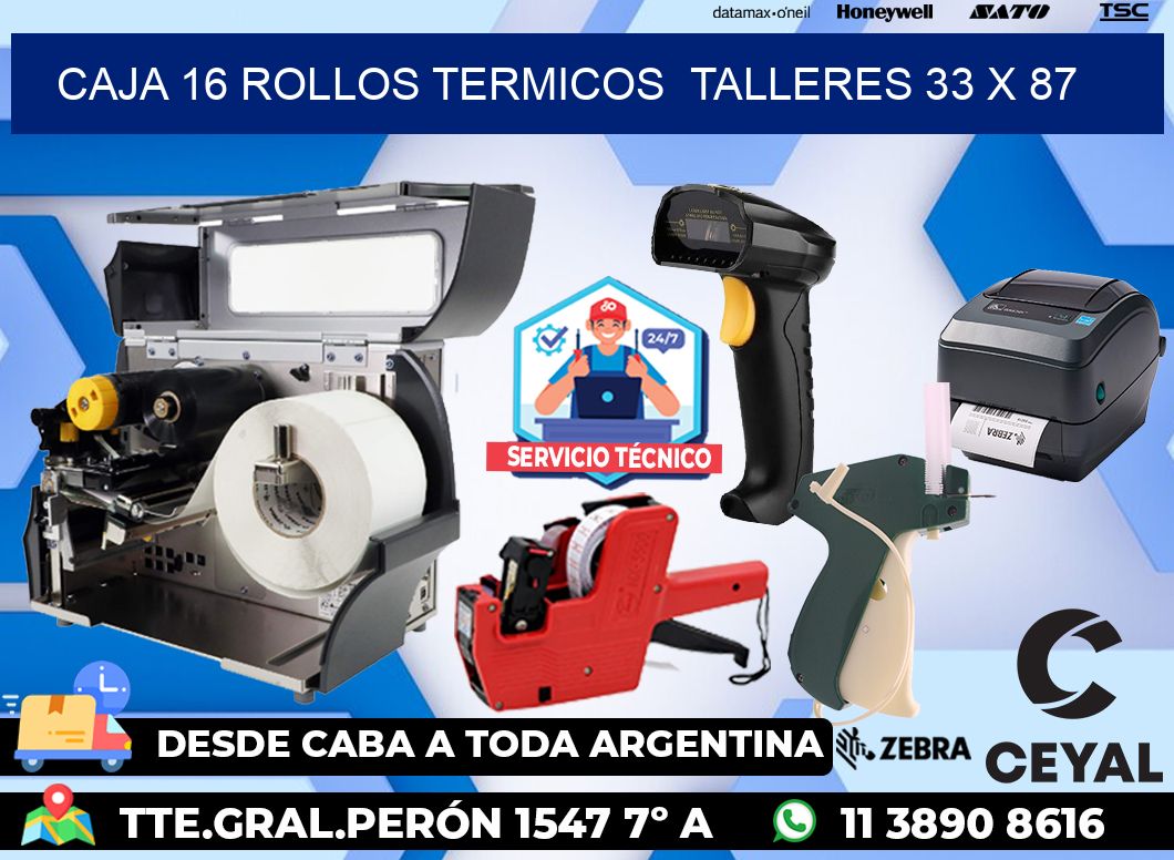 CAJA 16 ROLLOS TERMICOS  TALLERES 33 x 87