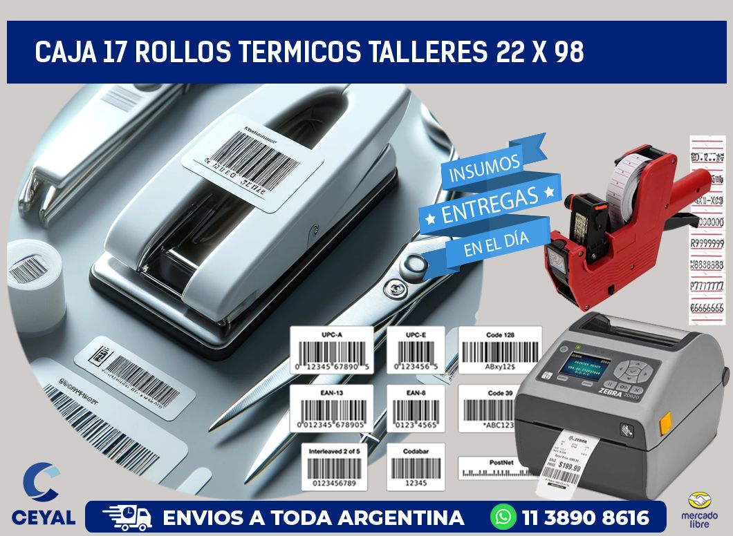 CAJA 17 ROLLOS TERMICOS TALLERES 22 x 98