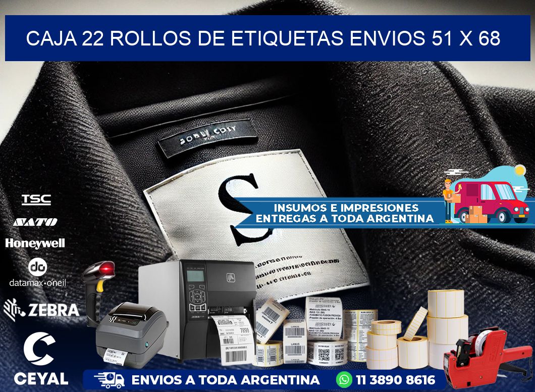 CAJA 22 ROLLOS DE ETIQUETAS ENVIOS 51 x 68