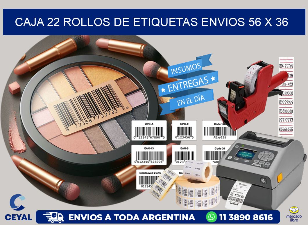 CAJA 22 ROLLOS DE ETIQUETAS ENVIOS 56 x 36